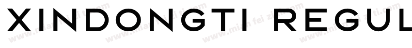 xindongti Regular字体转换
